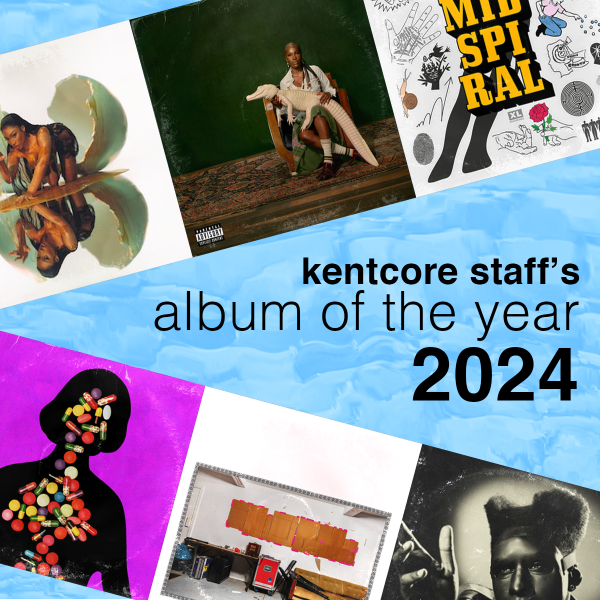 kentcore Staff's Albums of the Year